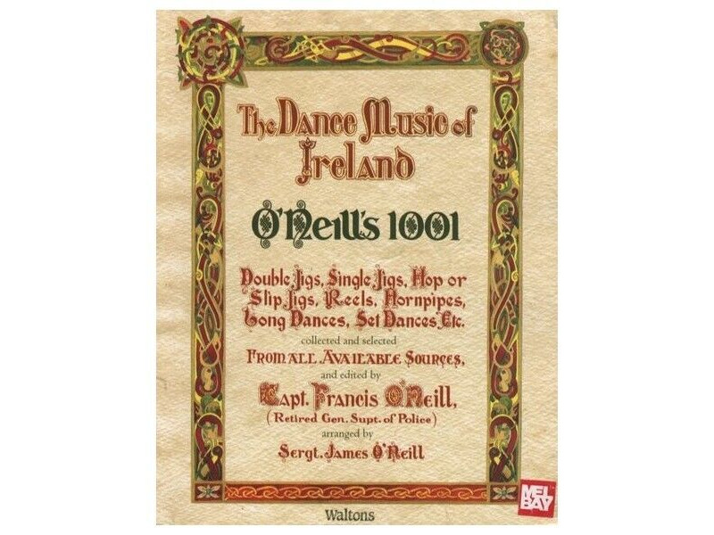 Waltons The Dance Music Of Ireland - O Neills 1001 click to zoom image