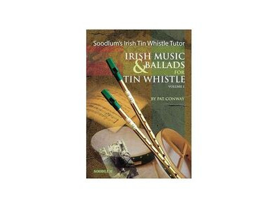 Waltons Soodlums Irish Tin Whistle Tutor Irish Music & Ballads for Tin Whistle