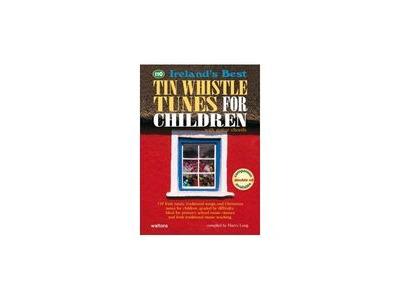 Waltons 110 Ireland's Best Tin Whistle Tunes For Children (Book Only Edition)