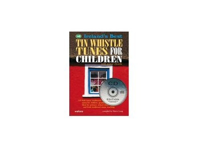 Waltons 110 Ireland's Best Tin Whistle Tunes For Children (CD Edition)