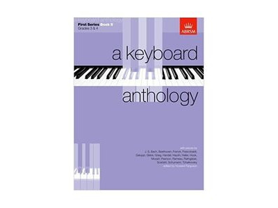ABRSM A Keyboard Anthology First Series Book 2 Grades 3 &amp; 4 