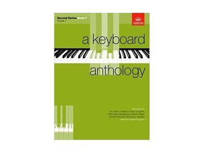 ABRSM A Keyboard Anthology Second Series Book 5 Grade 7