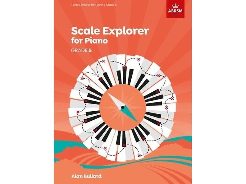 ABRSM Scale Explorer for Piano Grade 5 click to zoom image