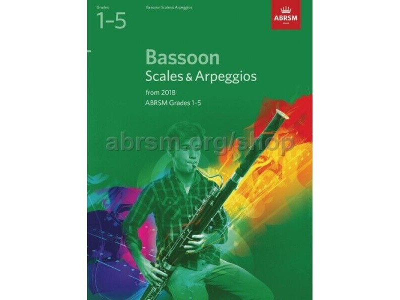 ABRSM Bassoon Scales and Arpeggios From 2018 Grades 1-5 click to zoom image