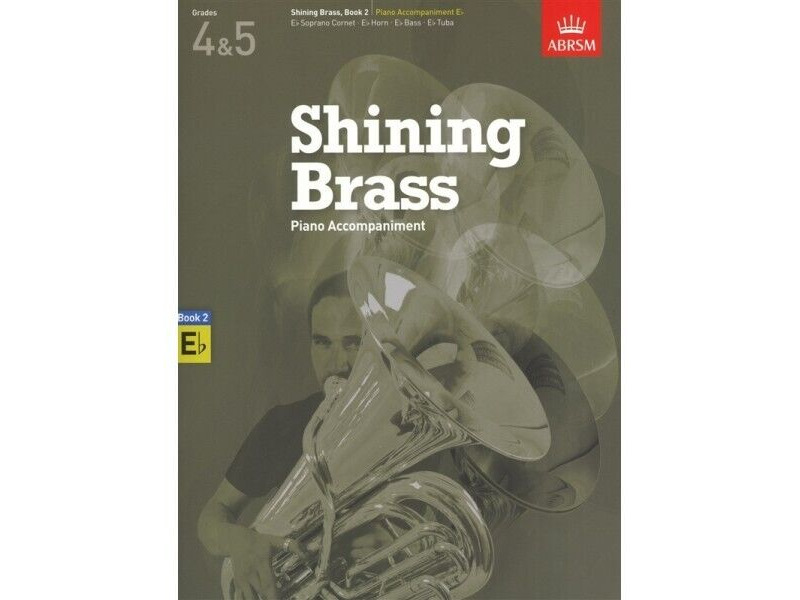 ABRSM Shining Brass: Book 2 F Piano Accompaniments click to zoom image