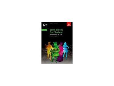 ABRSM Time Pieces for Clarinet Volume 1 Grades 1&2 