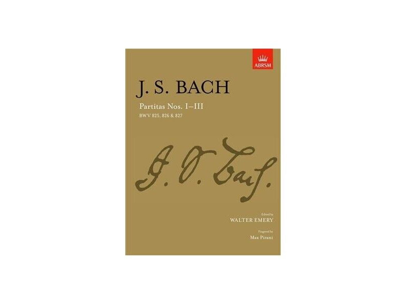 ABRSM J S Bach - Partitas Nos I-III BWV 825 , 826 & 827 click to zoom image