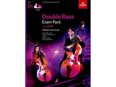 ABRSM DOUBLE BASS EXAM PACK 2024, INITIAL GRADE 