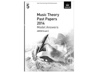 ABRSM Music Theory Past Papers 2014 - Model Answers (Grade 5)
