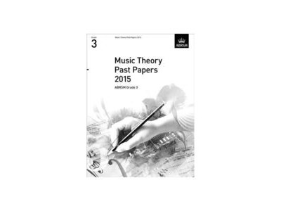 ABRSM Music Theory Past Papers 2015: Grade 3 