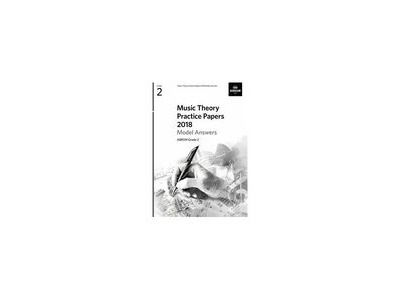 ABRSM Music Theory Practice Papers 2018 Model Answers Grade 2