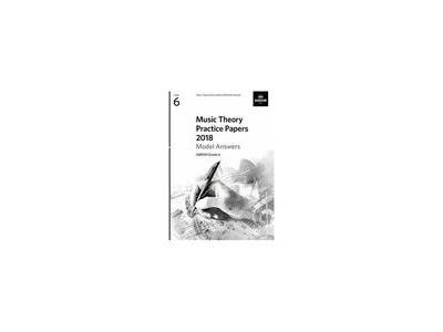 ABRSM Music Theory Practice Papers 2018 Model Answers Grade 6
