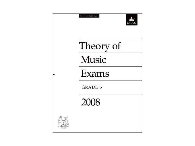 ABRSM Theory of Music Exams 2008, Grade 5 click to zoom image