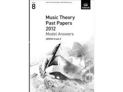 ABRSM Theory Of Music Exams 2012: Model Answers - Grade 8