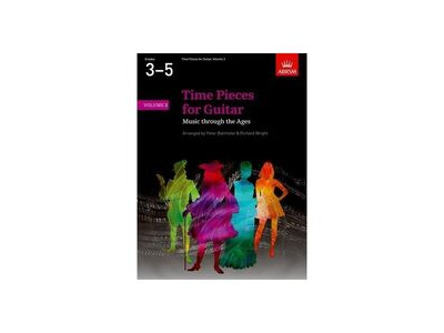 ABRSM Time Pieces for Guitar Volume 2 Grades 3-5