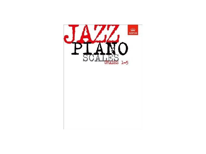 ABRSM Jazz Piano Scales Grades 1-5 click to zoom image
