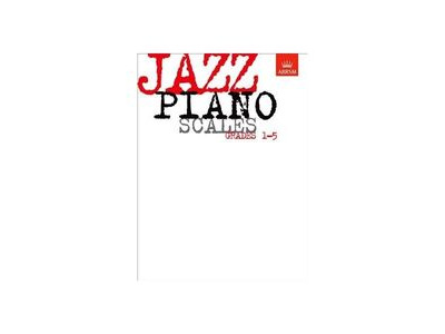 ABRSM Jazz Piano Scales Grades 1-5 