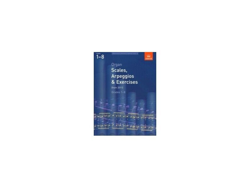 ABRSM Organ Scales Arpeggios & Exercises Grades 1-8 click to zoom image
