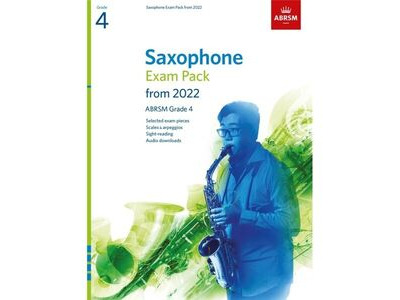 ABRSM Saxophone Exam Pack from 2022 Grade 4