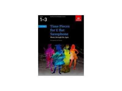 ABRSM Time Pieces for E flat Saxophone Volume 1 