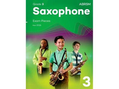 ABRSM Saxophone Exam Pieces from 2026 Grade 3 