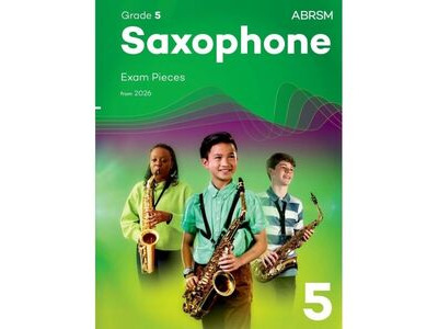 ABRSM Saxophone Exam Pieces from 2026 Grade 5 
