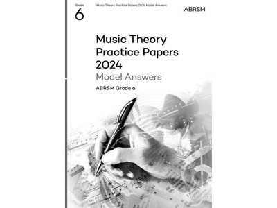 ABRSM Music Theory Model Answers 2024 Grade 6