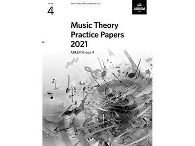 ABRSM Music Theory Practice papers 2021 Grade 4