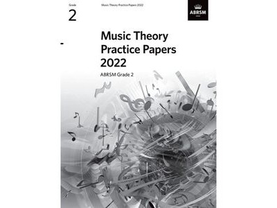 ABRSM Music Theory Practice Papers 2022 Grade 2 