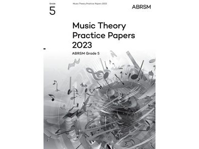 ABRSM Music Theory Practice Papers 2023 Grade 5