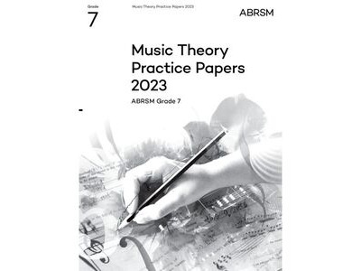 ABRSM Music Theory Practice Papers 2023 Grade 7
