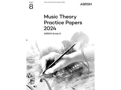 ABRSM Music Theory Practice Papers 2024 Grade 8