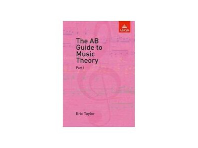 ABRSM The AB Guide To Music Theory Part 1 