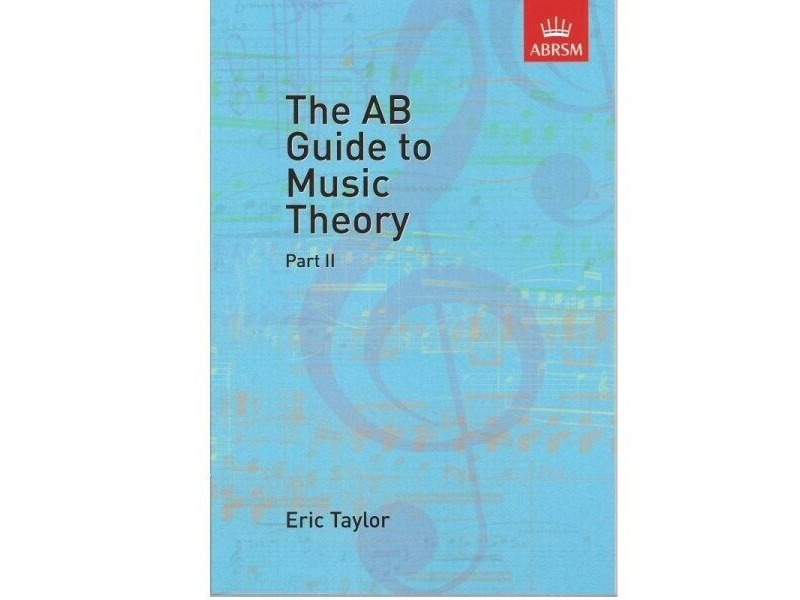 ABRSM The AB Guide To Music Theory Part 2 click to zoom image