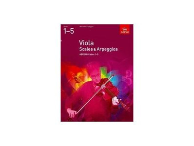 ABRSM Viola Scales &amp; Arpeggios Grades 1-5