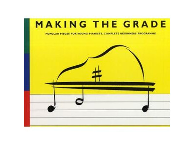 Chester Music Making the Grade Piano: Complete Beginners Programme
