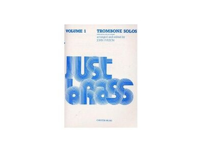 Chester Music Just Brass Trombone Solos Volume 1 