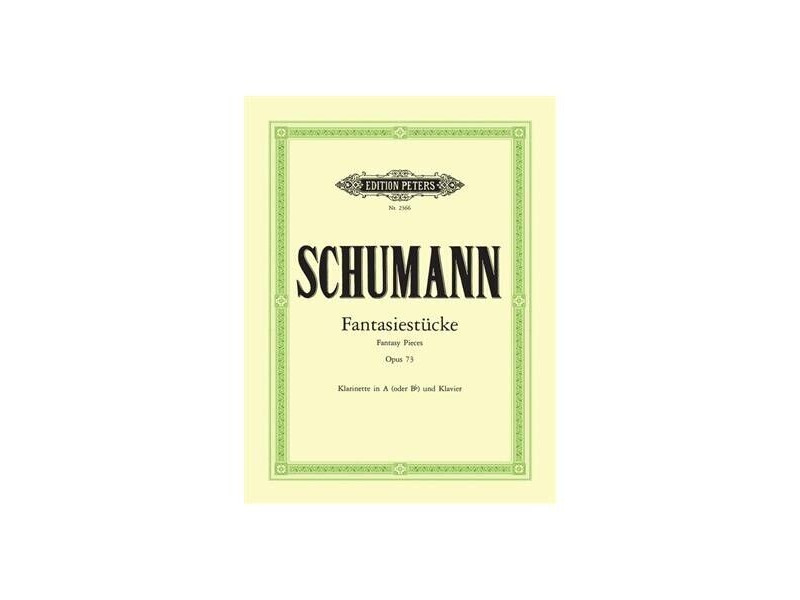 Edition Peters Schumann : Fantasy Pieces Op.73 for Clarinet and Piano click to zoom image