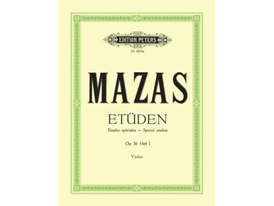 Edition Peters Mazas: Studies for Violin (Op. 36 Volume 1)