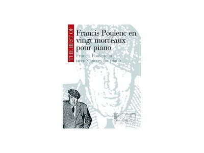 Editions Durand The Best Of : Francis Poulenc in Twenty Pieces for Piano 