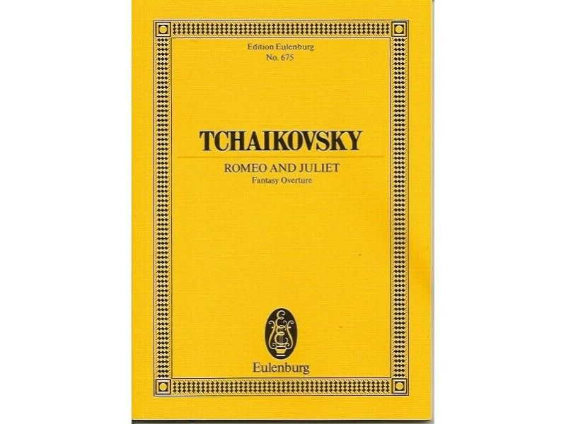 Eulenburg Tchaikovsky Romeo & Juliet: Fantasy Overture click to zoom image