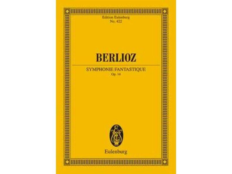 Eulenburg Berlioz Symphony Fantastique Op 14 click to zoom image