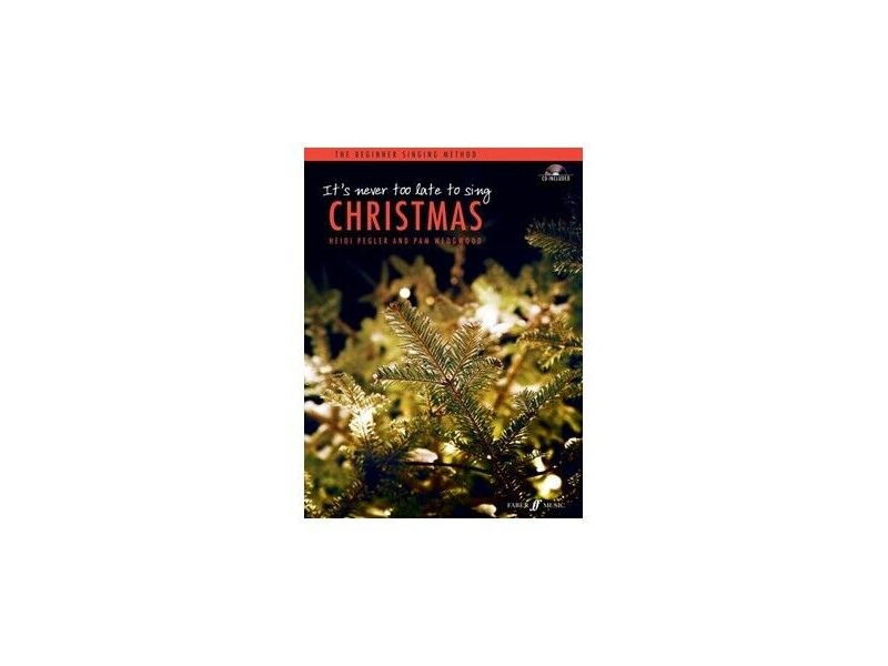 Faber Music It's Never Too Late To Sing Christmas Book & CD click to zoom image