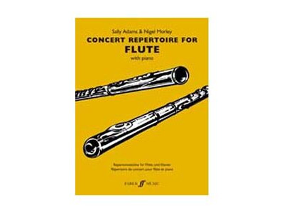 Faber Music Concert Repertoire for Flute by Sally Adams and Nigel Morley