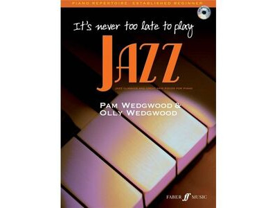 Faber Music It's Never too Late to Play Jazz