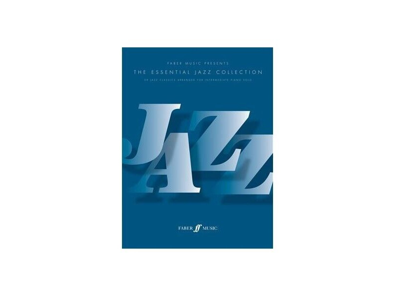 Faber Music The Essential Jazz Collection Piano click to zoom image