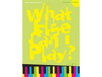 Faber Music What Else Can I Play? Piano Grade 4 