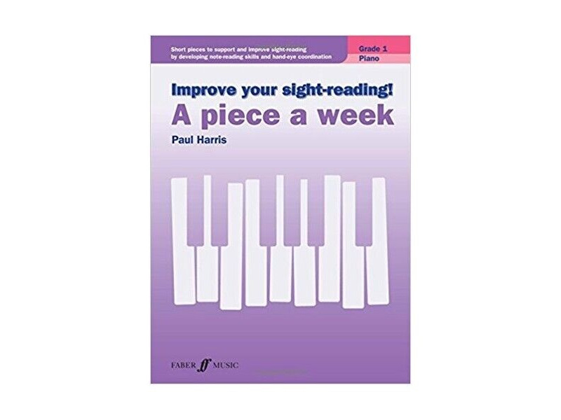 Faber Music Improve Your Sight-Reading! A Piece a Week: Grade 1 click to zoom image