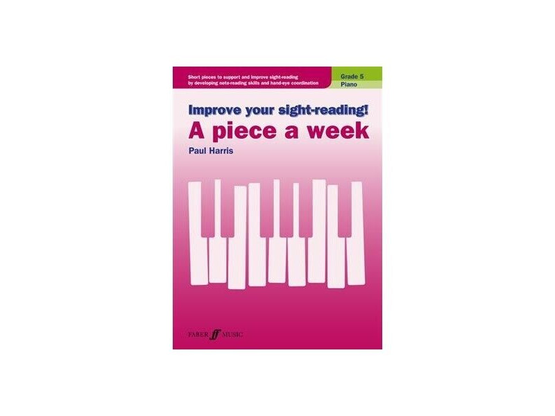 Faber Music Improve Your Sight-Reading! A Piece a Week: Grade 5 click to zoom image