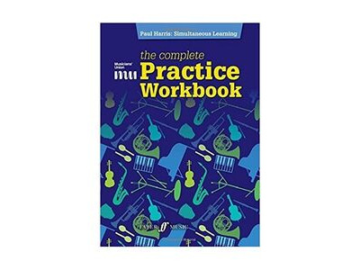 Faber Music Musicians' Union, The Complete Practice Workbook 
